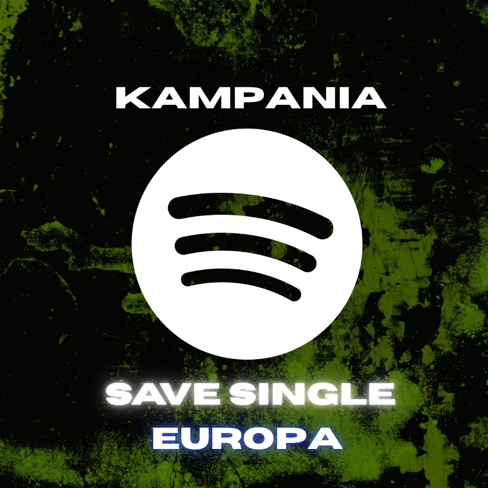 Spotify - Zapisy Singla - Kampania EUROPA