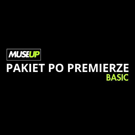 Pakiet Basic - idealne po premierze